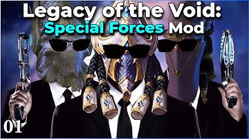 Legacy of the Void: Special Forces Mod - pt 1