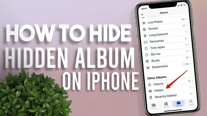 How do you Hide a Hidden Album on iPhone 2020