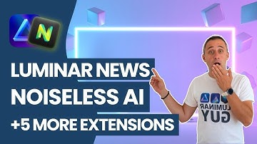 Luminar NEO News: Noiseless AI + 5 More Extensions 🥳