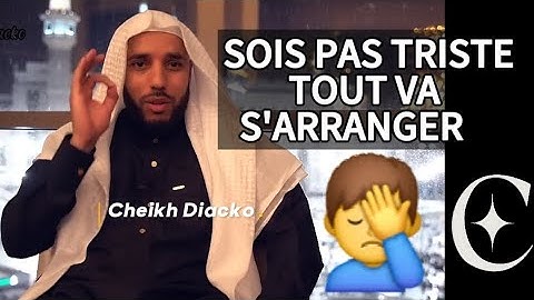 SOIS PAS TRISTE TOUT VA S