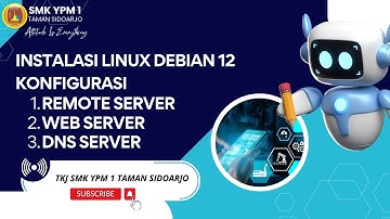 INSTALASI LINUX DEBIAN 12, REMOTE SERVER, WEB SERVER DAN DNS SERVER DEBIAN 12 BOOKWORM #PKPJ
