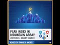 Find Peak Index in Mountain Array in O(log n) 🔥 | Binary Search|Hindi|Easy