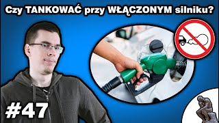 Czy można TANKOWAĆ przy WŁĄCZONYM silniku || Moto Zagwozdki 47