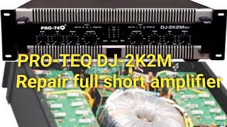 PRO-TEQ DJ-2K2Mnv #Amplifier_fully_short_repair #Repair_full_short_amplifier #Pratap_electric