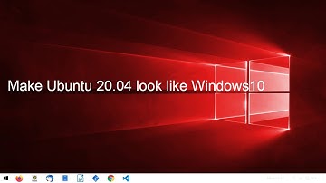 How to make Ubuntu 20.04 look like windows10