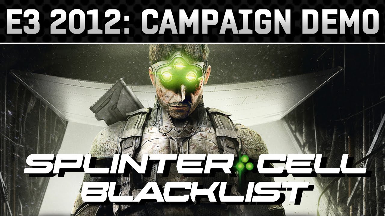 Splinter Cell: Blacklist - E3 2012 - Debut Gameplay 