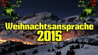 Weihnachtsansprache des Bundeskanzlers 2015 ❆ Christmas Speech of Germanys Federal Chancellor 2015