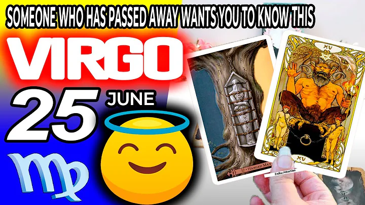 Virgo ♍ 🔞SOMEONE WHO HAS PASSED AWAY WANTS YOU TO KNOW THIS ✝️ horoscope for today JUNE 25 2023 ♍ - DayDayNews