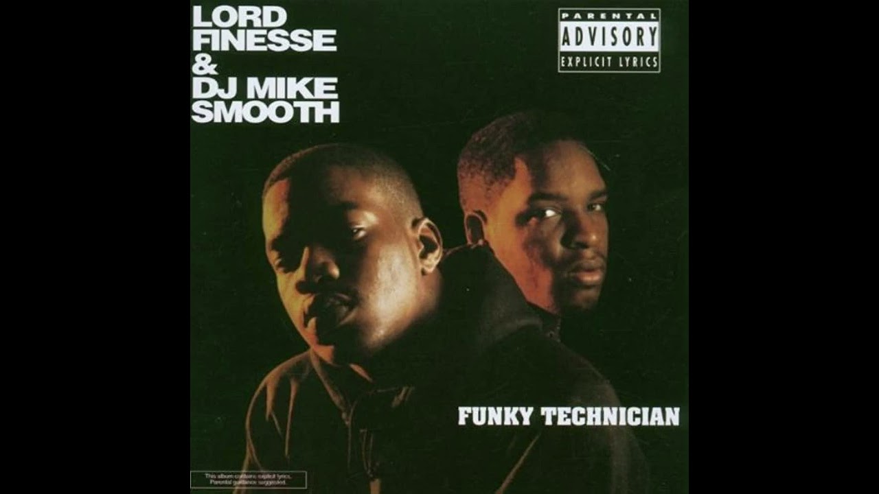 Lord Finesse & Dj Mike smooth - Funky Technician - 1990