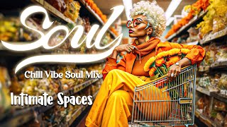 Soul Music Remove Toxic Energy - Relaxing Soul Songs - Chill Soulrnb Playlist