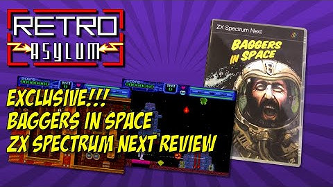 ZX Spectrum Next - Baggers In Space - Exclusive Review