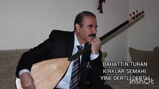 Kırklar semahı -Bahattin Turan-Yine dertli dertli iniliyorsun #türkü #halkmüziği #samah #keşfet Resimi