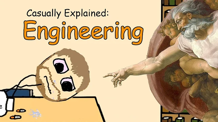 Casually Explained: Engineering