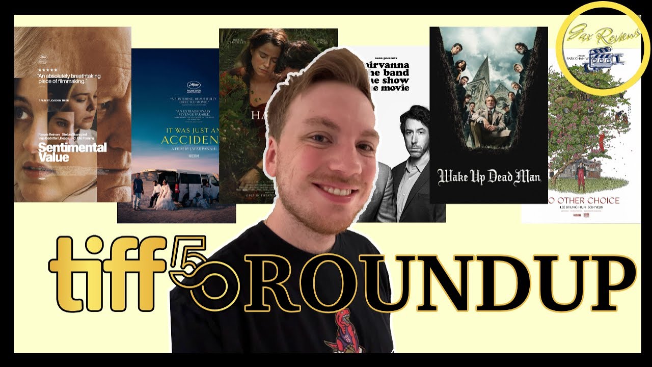 Every Movie I Watched at TIFF 2025 (No Other Choice, Hamnet, Wake Up Dead Man, Nirvanna the Band)