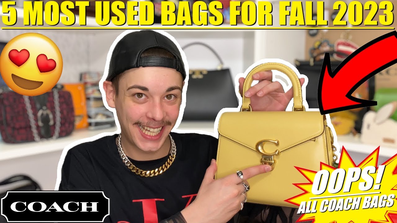 MOST Used Bags for FALL 2023! *SPOILER ALERT.. ITS ALL COACH BAGS ...