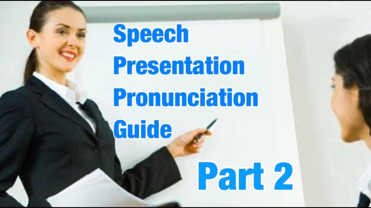 presentation meaning and pronunciation