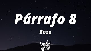 Video thumbnail of "Boza - Párrafo 8 (Letra/Lyrics)"