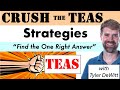 Crush the TEAS Strategies: One Right Answer