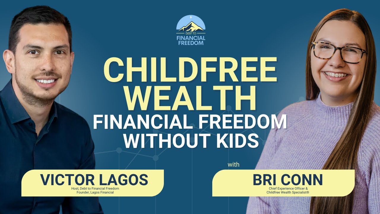Childfree Wealth: How to Achieve Financial Freedom Without Kids with Bri Conn
