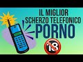 IL MIGLIORE SCHERZO TELEFONICO PORNO!!