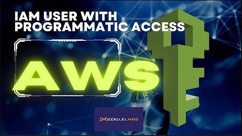 Creating an IAM user with programmatic access