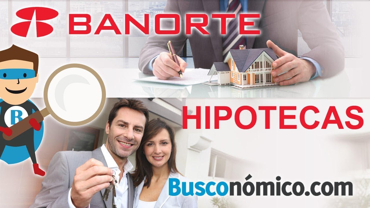 credito hipotecario banorte