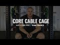 Core cable cage  with ifbb pro sam pearce
