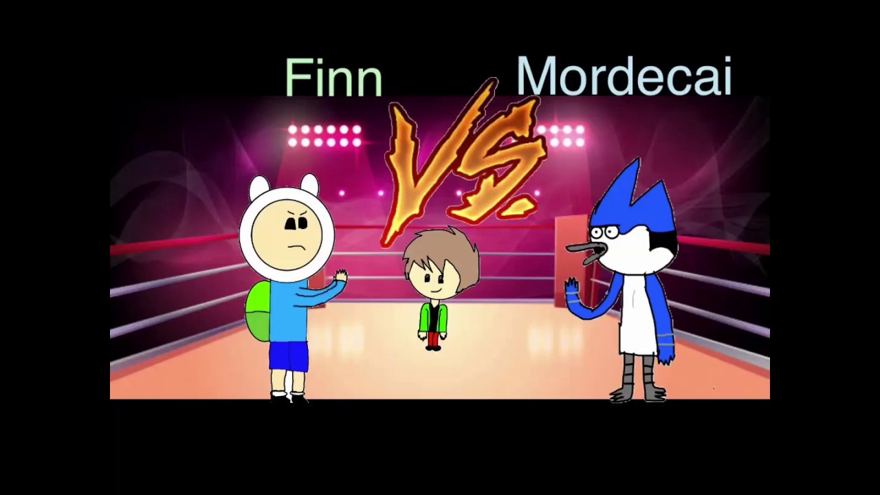 Finn Vs Mordecai Rap