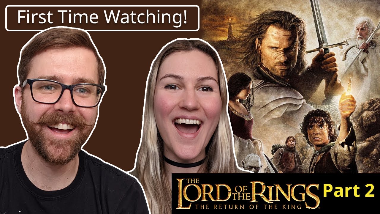 The Lord of the Rings: The Return of the King | Part 2 | First Time Watching! | Movie REACTION!