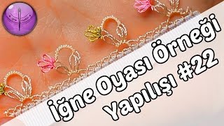 İğne Oyası Modeli Yapılışı Hd Kalite