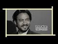 Why are we even  chapter 3  creativity hindi  tribute to irrfan khan
