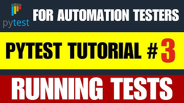 Pytest Tutorial #3 | Running Tests