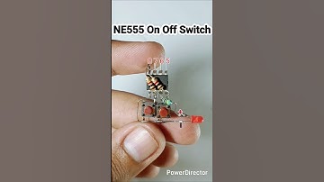 Push On Off Switch using Ne555 ic ll #ne555 #viralshorts #electronics Ne555 IC Projects #electronic