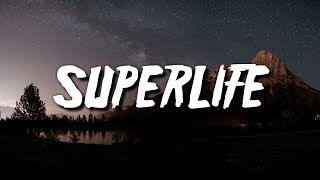 2Scratch - SUPERLIFE (ft. Lox Chatterbox) (Lyrics) Resimi