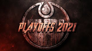 Edmonton Oilers: Endgame | 2021 Playoff Hype Video