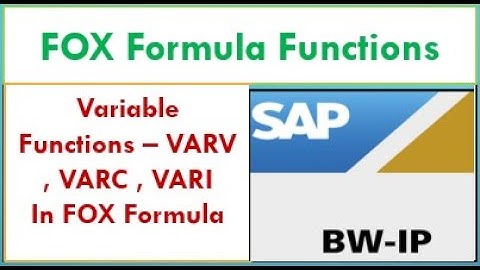 Information about Variable Functions VARV , VARC , VARI in FOX Formula in SAP BW Integrated Planning