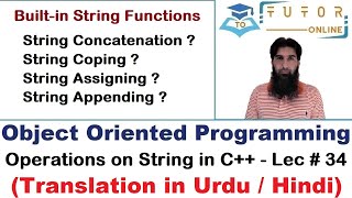 Perform Different Operations on String Variable | OOP (C++) LECTURE – 34 |