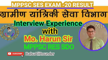 MP AE Mo. Harun Interview Experience RES AE SES-20 ll #mppsc  #ses #ae #sdo #subengg #babuallrounder