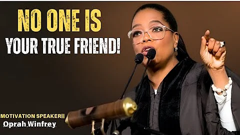 🧠 "No One Is Your True Friend – Watch What Happens When You Realize This | Oprah Winfrey"