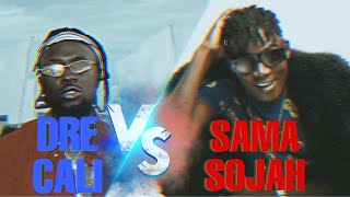 Sama Soja Vs Dre Cali