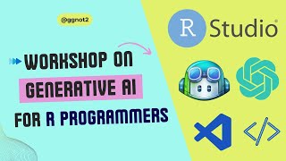 Generative AI for R progammers - ChatGPT, gptstudio, DALL-E, Whisper, and GitHub Copilot!