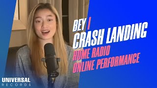 Bey   Crash Landing home Radio Online Performance
