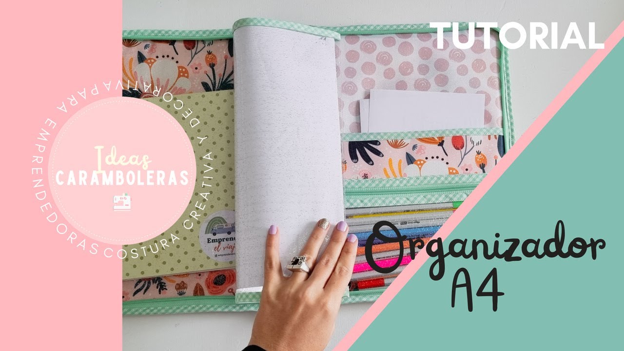 [TUTORIAL - DIY] Cómo hacer un ORGANIZADOR A4 con CIERRE - patrones GRATIS