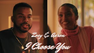 Zoey & Aaron | I Choose You [4x03]