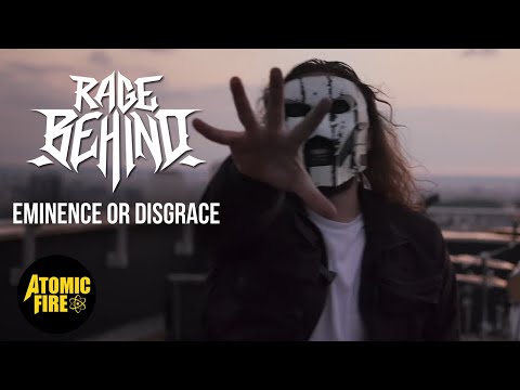 RAGE BEHIND - Eminence Or Disgrace (OFFICIAL MUSIC VIDEO) | Atomic Fire Records