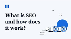 What is SEO and how does it work?