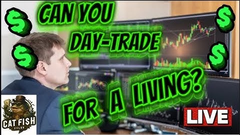 See My Unique Day-Trading Method. Learn From 25 Yrs of Trading experience.  Catfish Tyler