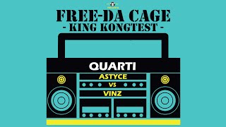 Free-da Cage - Vinz vs Astyce