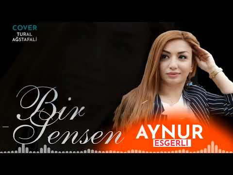 Aynur Esgerli - Biri Sensen 2022