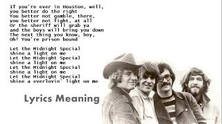 Video thumbnail of "Creedence Clearwater Revival - The Midnight Special | Lyrics Meaning"